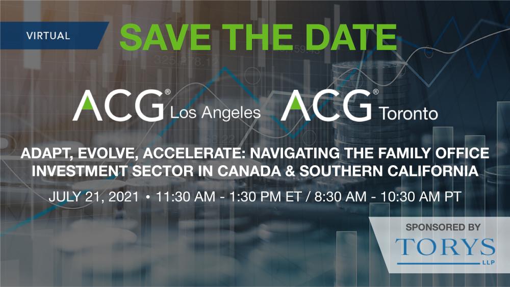 ACG LA / ACG Toronto Adapt, Evolve, Accelerate Navigating the Family